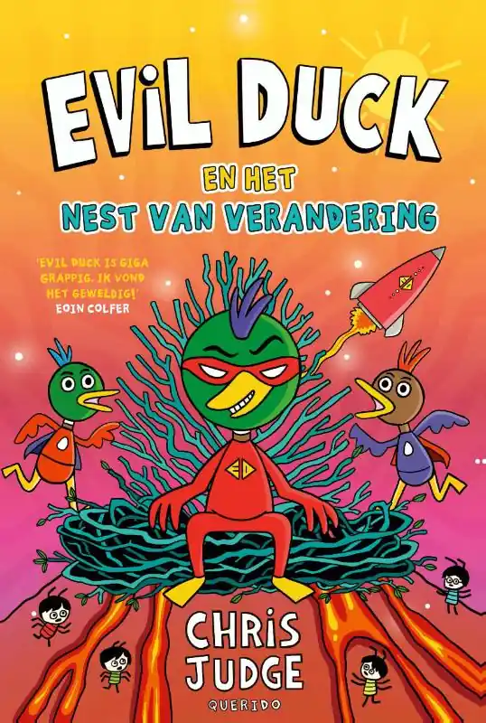 Evil Duck en het nest van verandering Gereduceerde Prijs