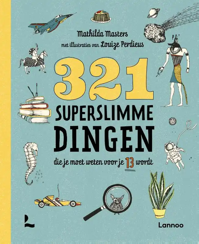 Bestel Nu 321 superslimme dingen die je moet weten voor je 13 wordt