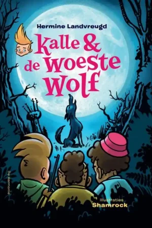 Weekendaanbieding Kalle en de woeste wolf