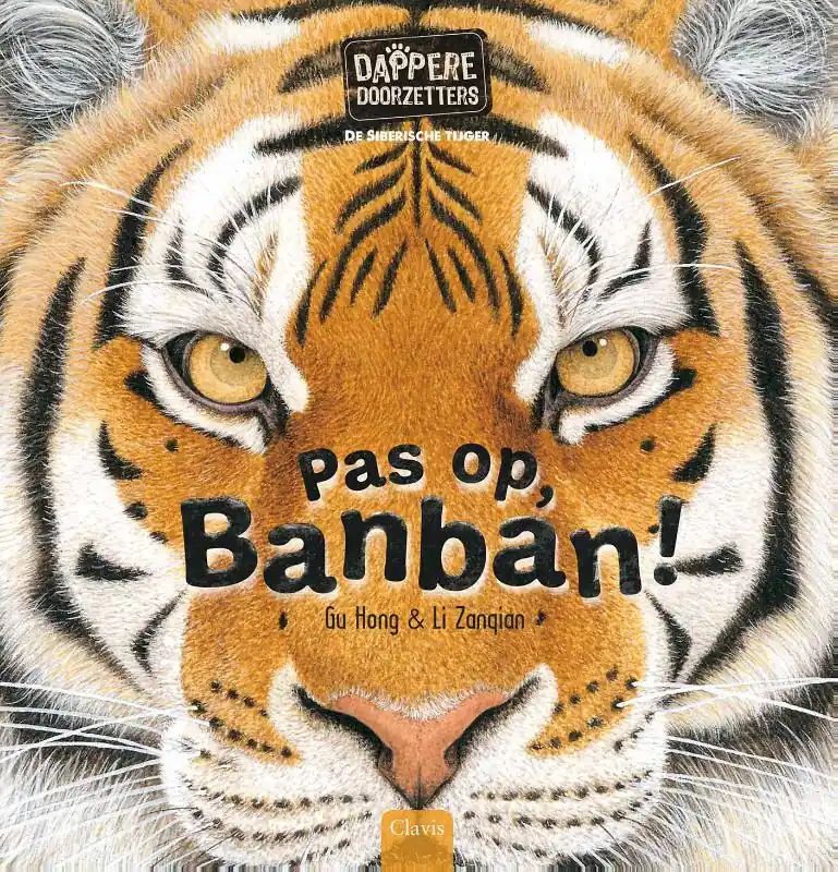 De Siberische tijger. Pas op, Banban! Gereduceerde Prijs