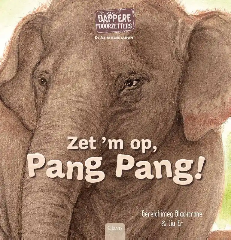 Favoriet De Aziatische olifant. Zet ‘m op, Pang Pang!