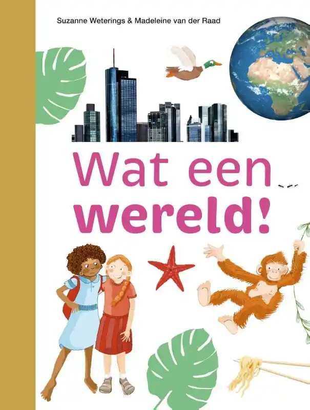 Wat een wereld! Nieuw