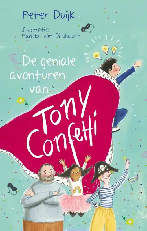 De geniale avonturen van Tony Confetti Must-Have