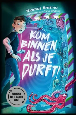 Bestseller Kom binnen, als je durft!