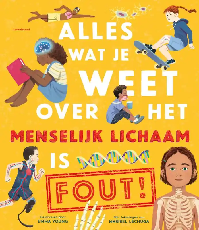 Snelle Levering Alles wat je weet over het menselijk lichaam is FOUT