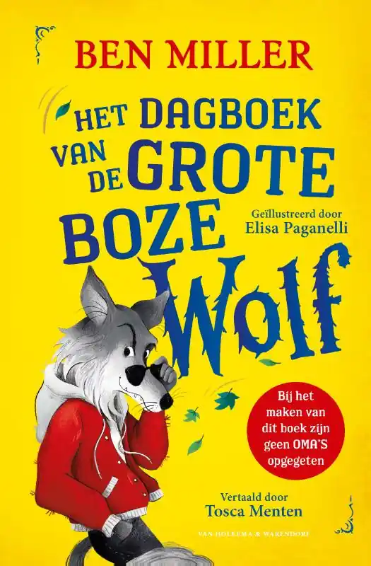 Het dagboek van de Grote Boze Wolf Laatste Kans