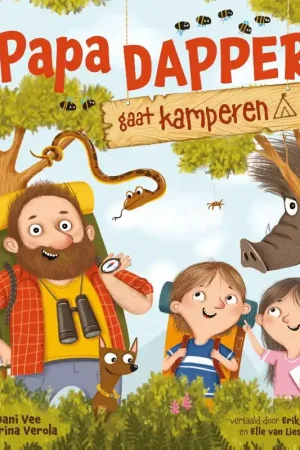 Alleen Vandaag Papa Dapper gaat kamperen