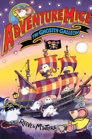 Adventuremice: The Ghostly Galleon Nu Kopen
