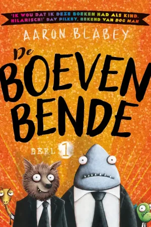 De boevenbende Hoge Kwaliteit