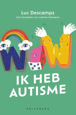 WOW! Ik heb autisme Gecertificeerd