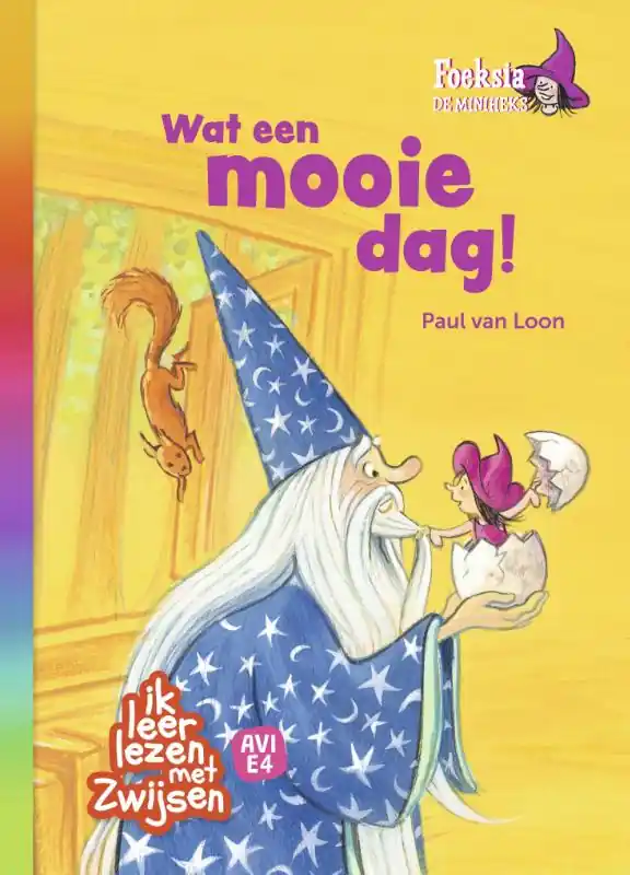 Foeksia de miniheks – Wat een mooie dag! Betrouwbaar