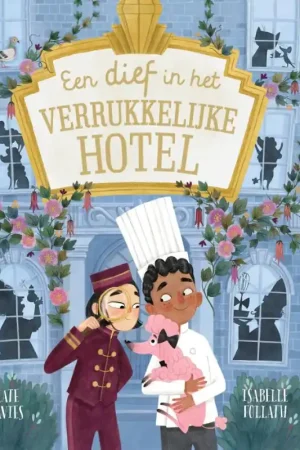 Bestseller Een dief in het Verrukkelijke Hotel