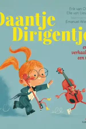 Daantje Dirigentje en een verhaal van een viool Nu Kopen