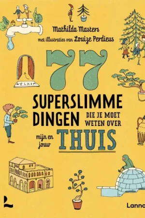 77 superslimme dingen die je moet weten over mijn en jouw thuis Dagaanbieding