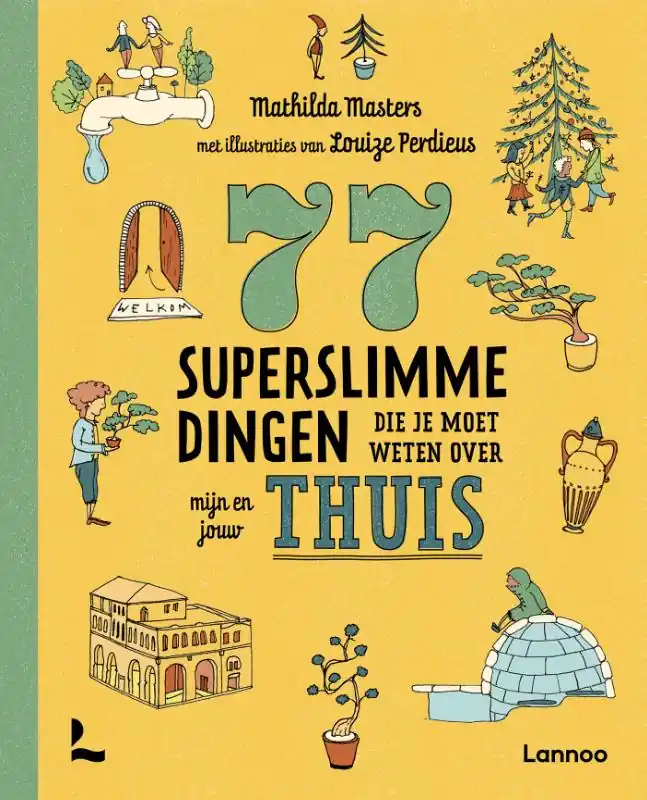 77 superslimme dingen die je moet weten over mijn en jouw thuis Dagaanbieding