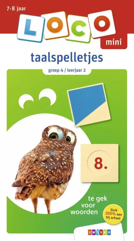 Loco mini taalspelletjes – groep 4 leerjaar 2 Op = Op