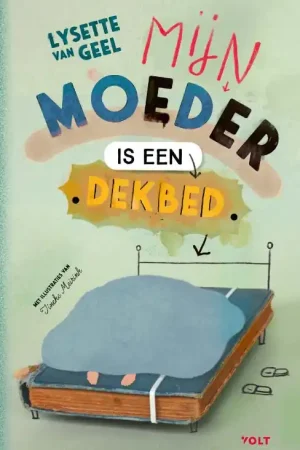 Beperkt Aanbod Mijn moeder is een dekbed