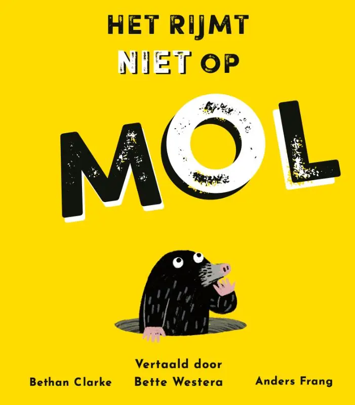 Nieuw Het rijmt niet op mol