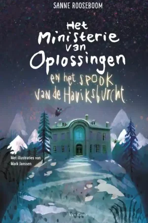 Actieprijs Het Ministerie van Oplossingen en het spook van de Haviksburcht