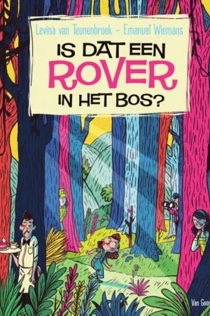 Korting Is dat een rover in het bos?