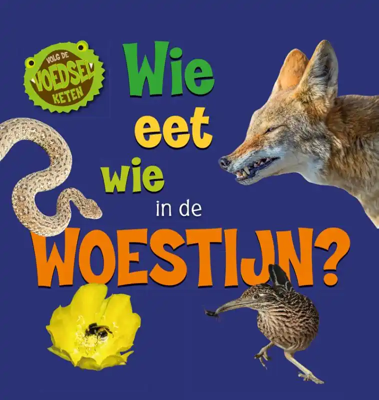Flitsaanbieding Wie eet wie in de woestijn?