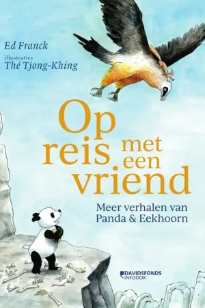 Gecertificeerd Op reis met een vriend. Meer verhalen van Panda en Eekhoorn