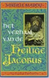 Goedkoop Het Verhaal van de Heilige Jacobus