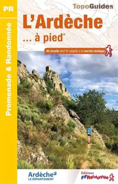 D007 Ardèche... à pied | wandelgids Betrouwbaar