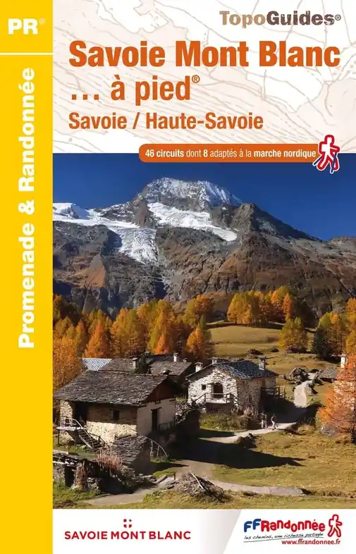 Meest Verkocht D743 Savoie Mont Blanc... à pied | wandelgids