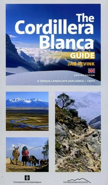 Direct Verzonden The Cordillera Blanca Guide *