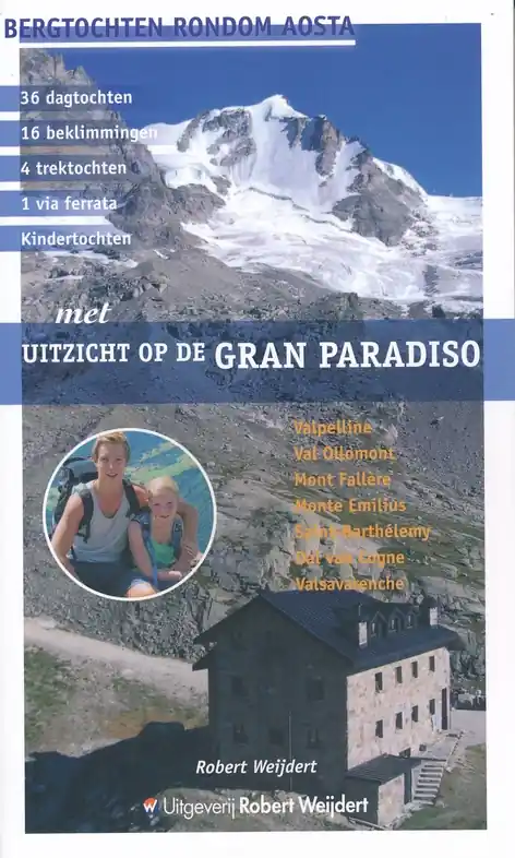 Rechtstreeks Van De Fabrikant Met uitzicht op de Gran Paradiso | wandelgids