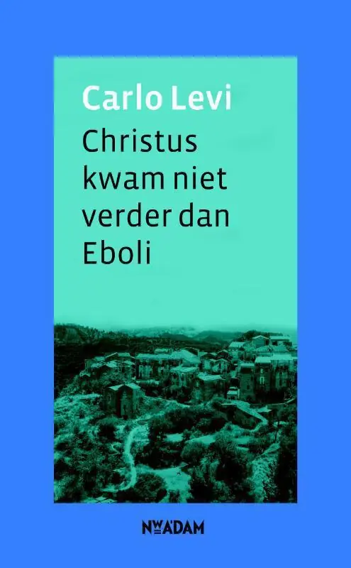 Christus kwam niet verder dan Eboli | Carlo Levi Korting