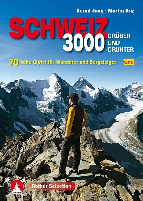 Laatste Versie Dreitausender Schweiz – drüber und drunter | Rother Selection