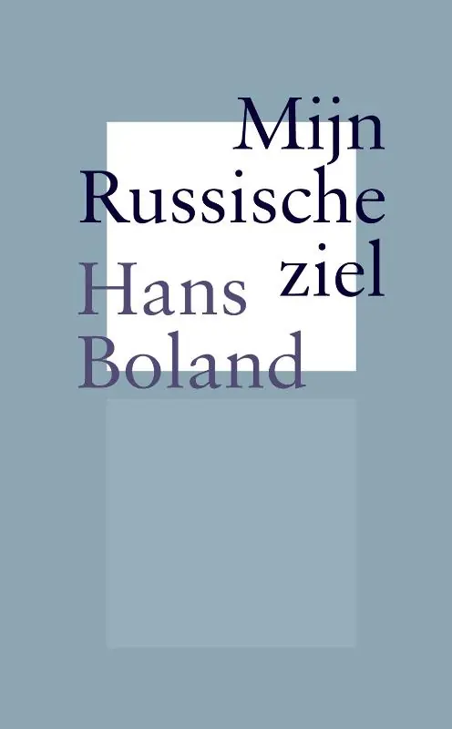 Weekendaanbieding Mijn Russische ziel | Hans Boland