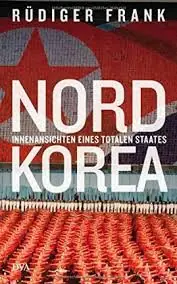 Beperkt Aanbod Nordkorea | Rüdiger Frank *