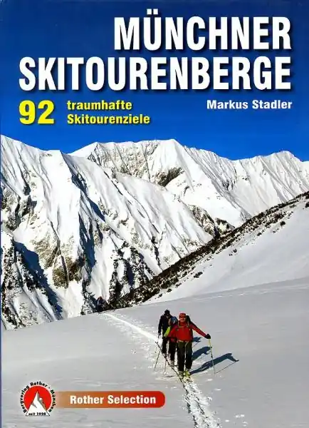 Münchner Skitourenberge | Rother Selection + Hete Deal