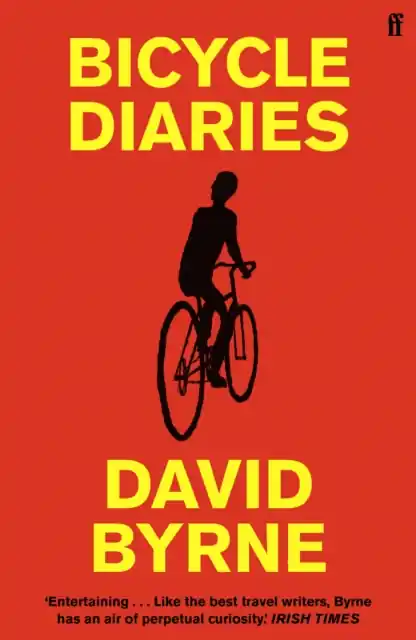 Bicycle Diaries | David Byrne Finale Uitverkoop