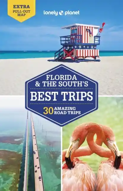 Lonely Planet Florida & The South, Best Trips Betrouwbaar