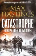 Catastrophe - Max Hastings Favoriet
