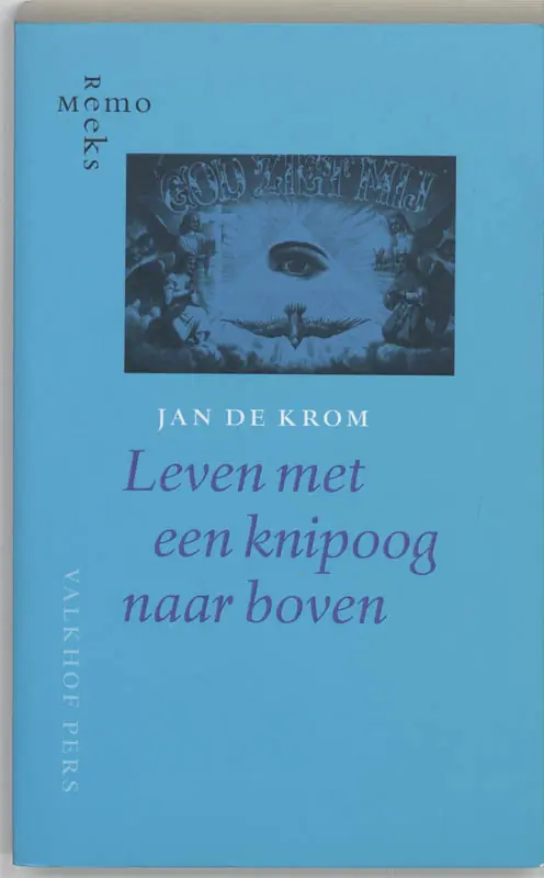 Gratis Verzending Leven met een knipoog naar boven - J. de Krom