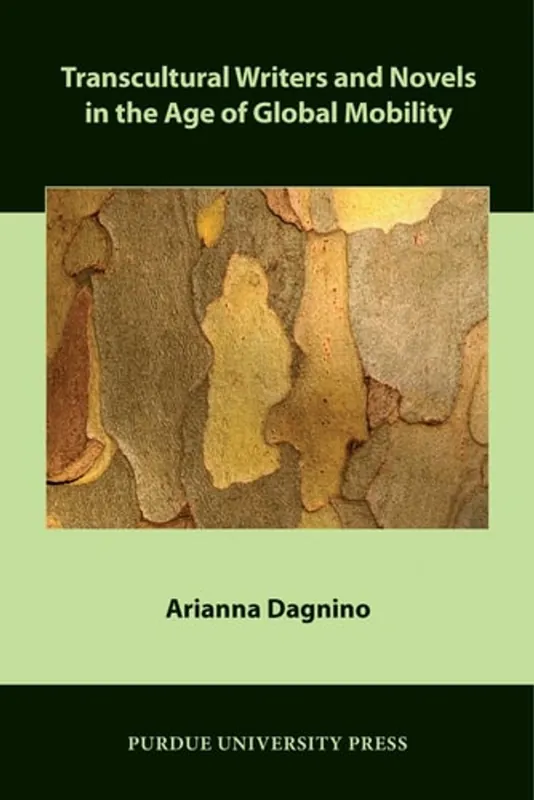 Beperkt Aanbod Transcultural Writers and Novels in the Age of Global Mobility - Arianna Dagnino