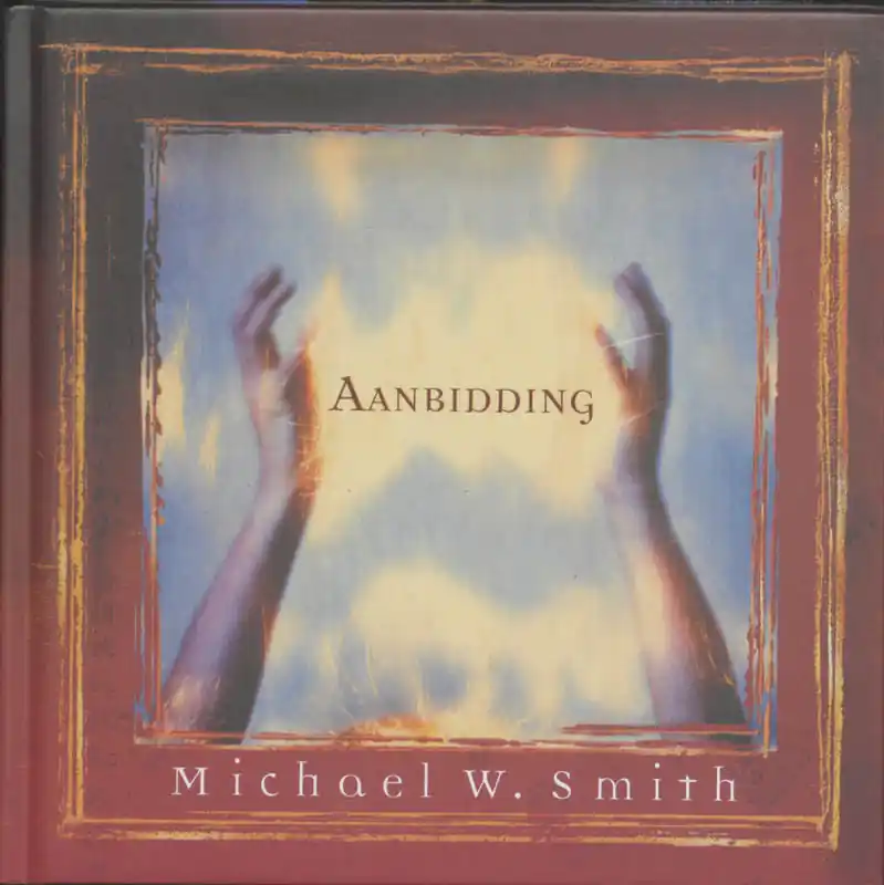 Aanbidding - M.W. Smith Snelle Levering