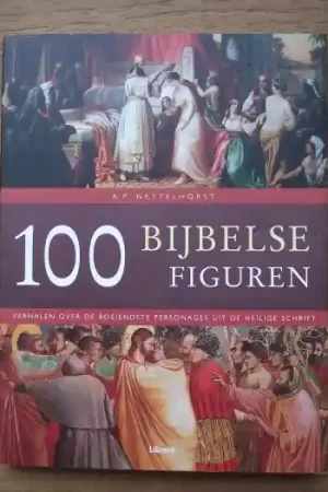 100 Bijbelse figuren - R. Nettelhorst Bestseller