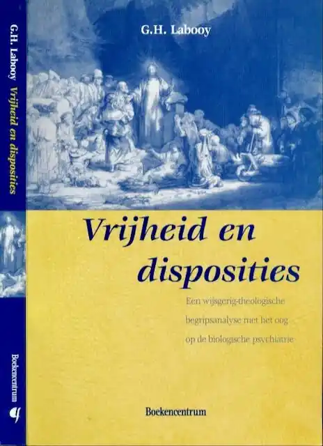 Vrijheid en disposities - G.H. Labooy Op = Op