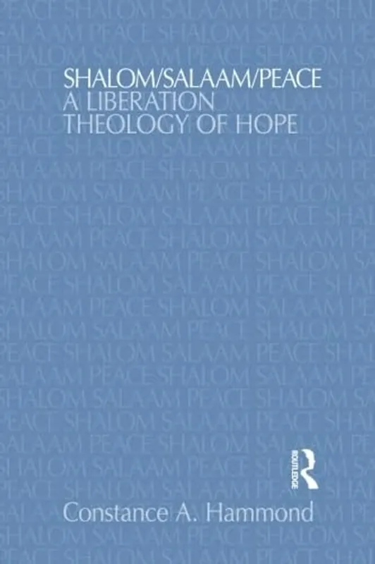 Beste Prijs Shalom/Salaam/Peace: A Liberation Theology of Hope (Religion and Violence) - Constance A. Hammond