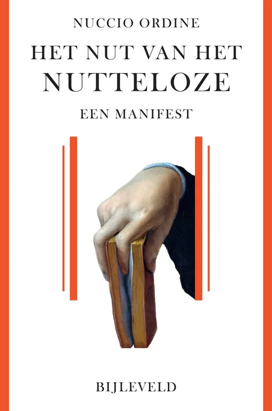 Hete Deal Het nut van het nutteloze - Nuccio Ordine