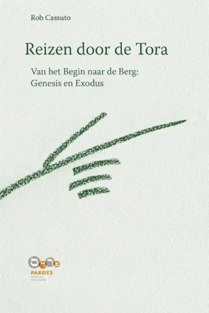 Van het begin naar de berg: Genesis en Exodus - Rob Cassuto Express Levering