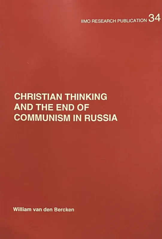 Christian thinking and the end of communism in Russia - W. van den Bercken Favoriet