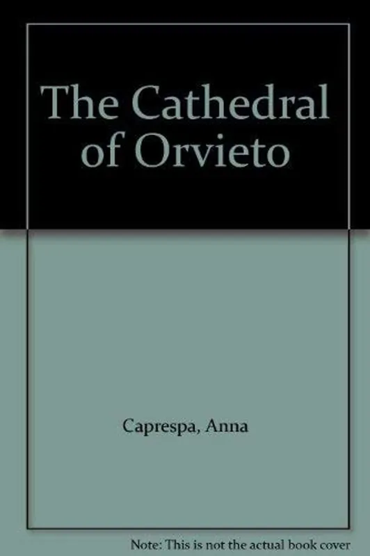 The Cathedral of Orvieto - Anna Caprespa Korting