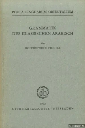 Bestseller Grammatik Des Klassischen Arabisch - Fischer, Wolfdietrich